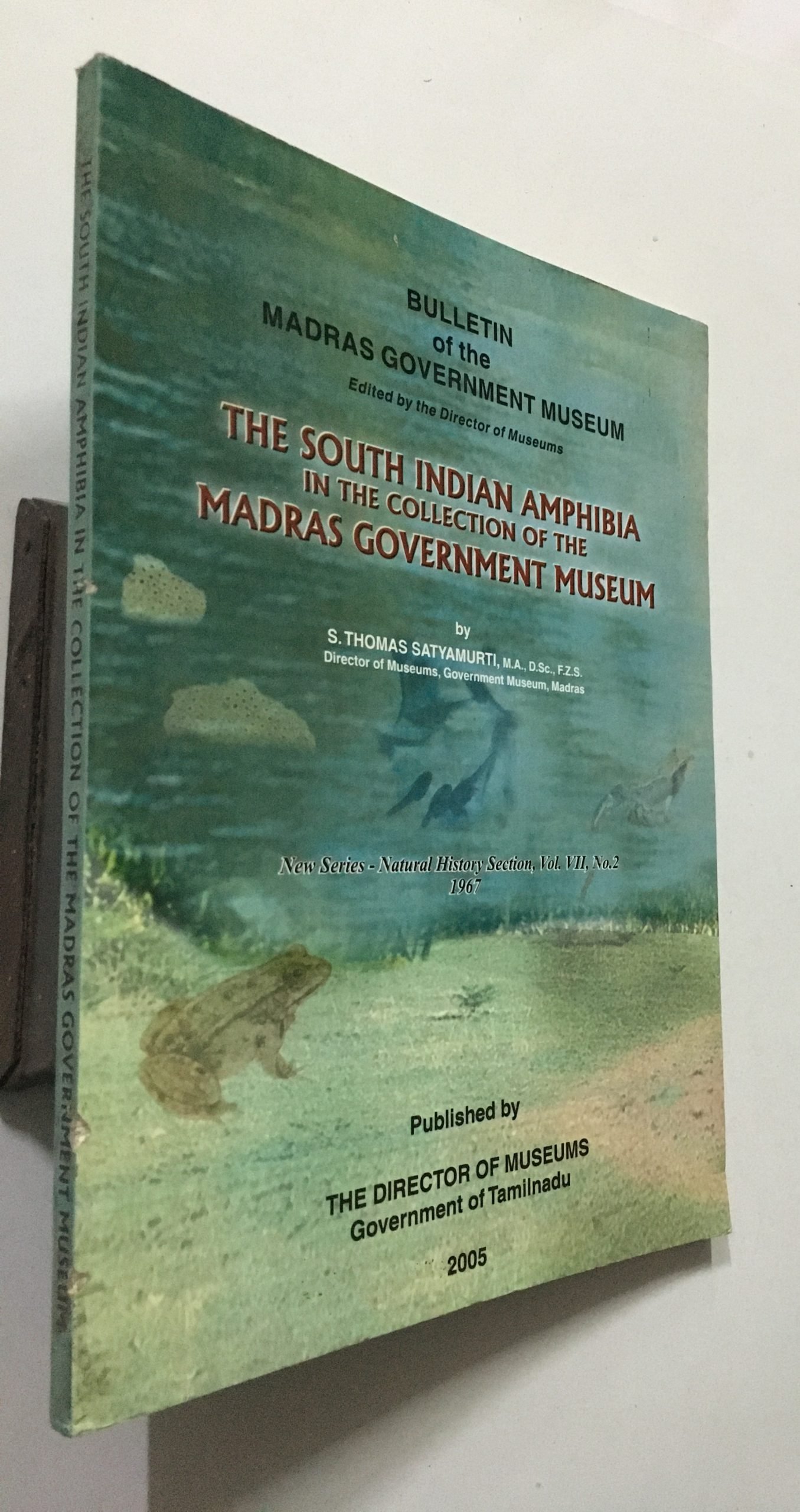 Satyamurti, S. Thomas: The South Indian Amphibia In The Collection Of The Madras Government Museum.