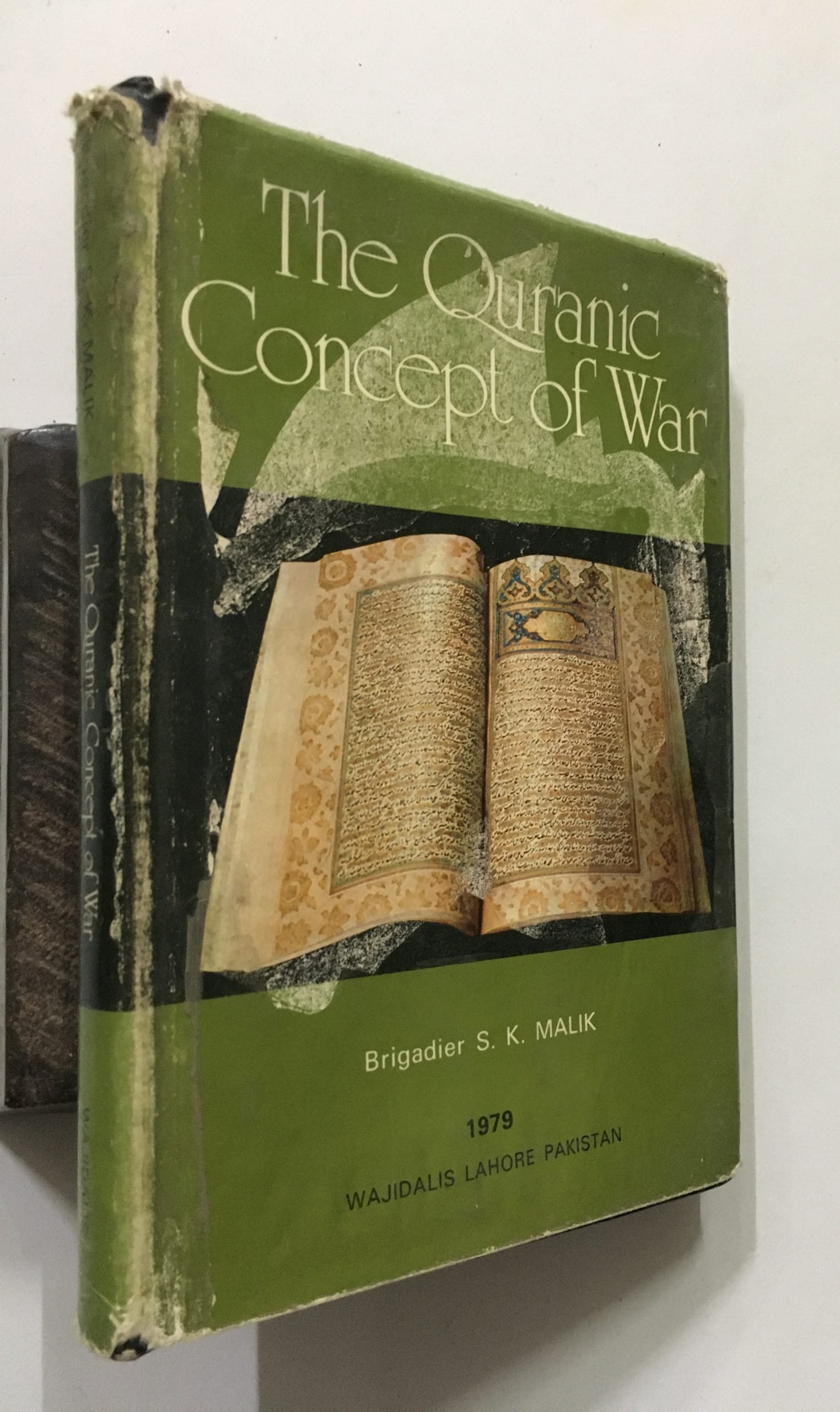 Malik, S. K. (Brig): The Quranic Concept Of War. Lahore, 1979.